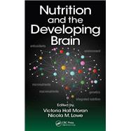 Nutrition and the Developing Brain