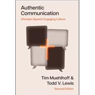 Authentic Communication: Christian Speech Engaging Culture book cover, ISBN 9781514016084