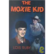 The Moxie Kid