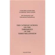 The Catholic School on the Threshold of the Third Mill book cover, ISBN 9781853906084