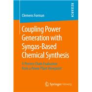 Coupling Power Generation With Syngas-based Chemical Synthesis
