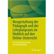 Neugestaltung der Pädagogik und der Lehrplanpraxis im Hinblick auf den Online-Unterricht