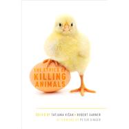 The Ethics of Killing Animals