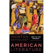 The Norton Anthology of American Literature Vol. 2 (Shorter 10th Edition)