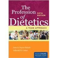 The Profession of Dietetics (Book with Access Code)