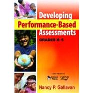 Developing Performance-Based Assessments Grades K-5