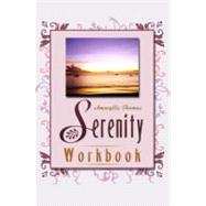 Serenity Workbook