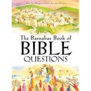 The Barnabas Book of Bible Questions