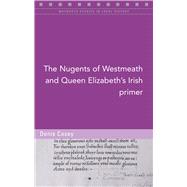 The Nugents of Westmeath and Queen Elizabeth's Irish Primer