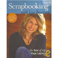 Scrapbooking With Lisa Bearnson Kit: Book 4