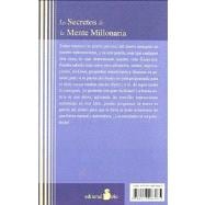 Los secretos de la mente millonaria / Secrets of the Millionarie Mind: Como dominar el juego interior de la riqueza / Mastering in the Inner Game of Wealth