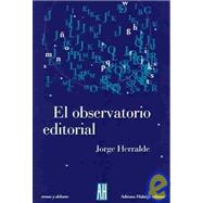 El Observatorio Editorial / Editorial Observatory