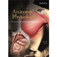 Anatomy and Physiology : The Unity of Form and Function