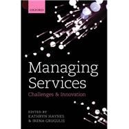 Managing Services Challenges and Innovation