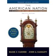 American Nation, The: A History of the United States, Single Volume Edition, Primary Source Edition (Book Alone)