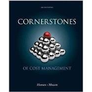 Bundle: Cornerstones of Cost Management, 2nd + CengageNOW Printed Access Card, 2nd