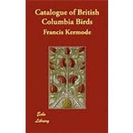 Catalogue of British Columbia Birds