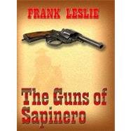 The Guns of Sapinero