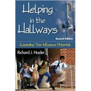 Helping in the Hallways : Expanding Your Influence Potential