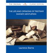 The Life and Opinions of Tristram Shandy, Gentleman