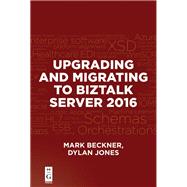 Upgrading and Migrating to BizTalk Server 2016