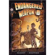 Endangered Weapon B