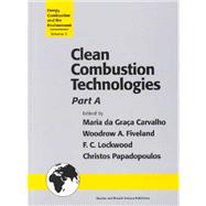 Clean Combustion Technologies: Proceedings of the Second International Conference, Part A,9789056996086