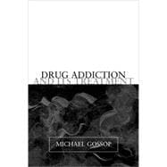 Drug Addiction and Its Treatment