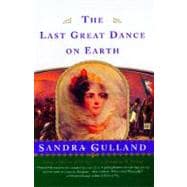 The Last Great Dance on Earth A Novel