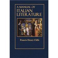 A Manual of Italian Literature