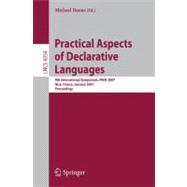 Practical Aspects of Declarative Languages: 9th International Symposium, Padl 2007, Nice, France,january 14-15, 2007, Proceedings
