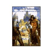 Visions of Adventure : N. C. Wyeth and the Brandywine Artists