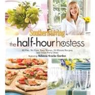 Southern Living The Half-Hour Hostess