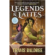 Legends & Lattes book cover, ISBN 9781250886088