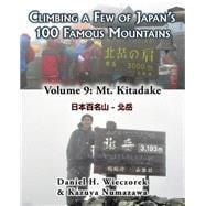 Climbing a Few of Japan's 100 Famous Mountains Mt. Kitadake