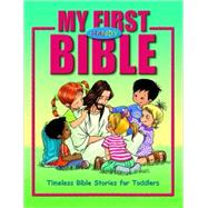 My First Handy Bible Timeless Bible Stories for Toddlers