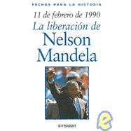 11 De Febrero 1990 La Liberacion/11 Of February 1990 The Liberation