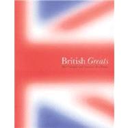 British Greats : The Triumphs and Treasures of a Nation