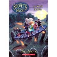 The Moon Scroll (The Secrets of Droon #15) The Moon Scroll