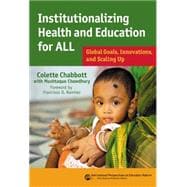 Institutionalizing Health and Education for All