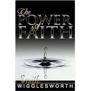 The Power of Faith