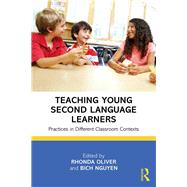 Teaching Young Second Language Learners: Practices in different classroom contexts