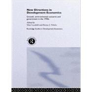 New Directions in Development Economics: Growth, Environmental Concerns and Government in the 1990s