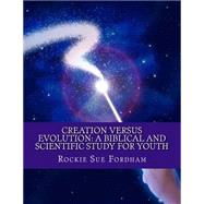 Creation Versus Evolution