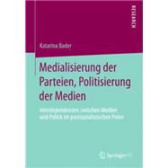 Medialisierung der Parteien, Politisierung der Medien