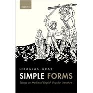 Simple Forms Essays on Medieval English Popular Literature