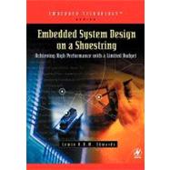 Embedded System Design on a Shoestring
