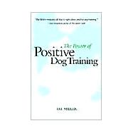 The Power of Positive Dog Training