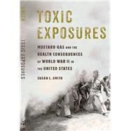 Toxic Exposures,9780813586090