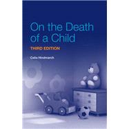On the Death of a Child, 3rd Edition